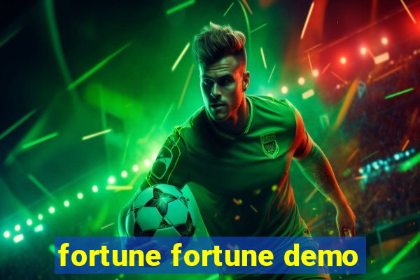 fortune fortune demo